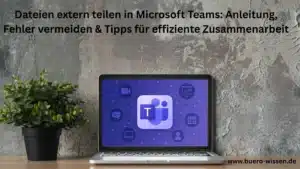 Anleitung, Fehler vermeiden & Tipps für effiziente Zusammenarbeit