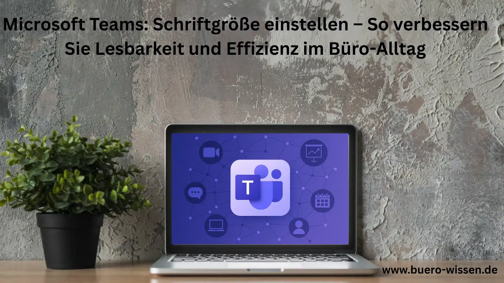 Microsoft Teams: Schriftgröße einstellen